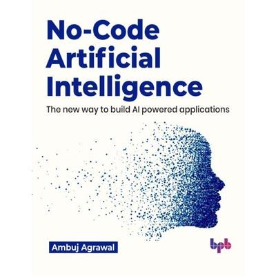No-Code Artificial Intelligence