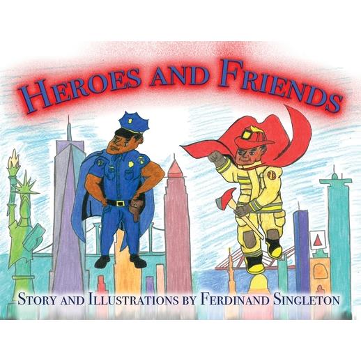 Heroes and Friends