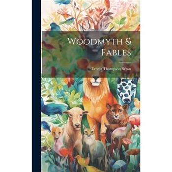 Woodmyth & Fables