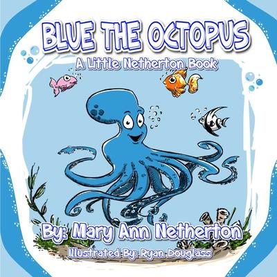 Blue the Octopus