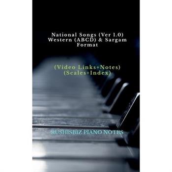 National Songs (Ver 1.0) - Western (ABCD) & Sargam Format