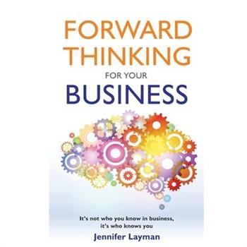 Forward Thinking For Your Business