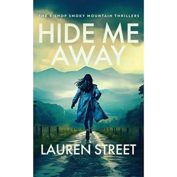 Hide Me Away
