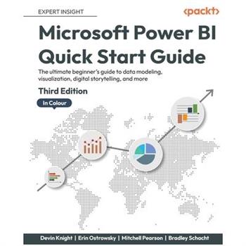 Microsoft Power BI Quick Start Guide - Third Edition Microsoft Power BI Quick Start Guide - Third Edition