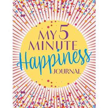 My 5 Minute Happiness Journal