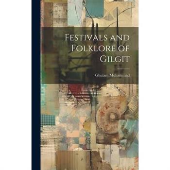 Festivals and Folklore of Gilgit
