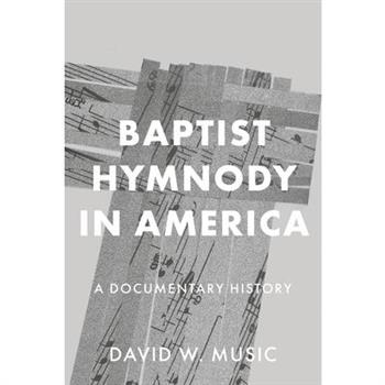 Baptist Hymnody in America