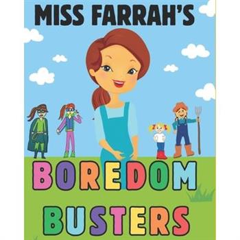 Miss Farrah's Boredom Busters