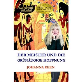 Der Meister und die Gr羹n瓣ugige Hoffnung