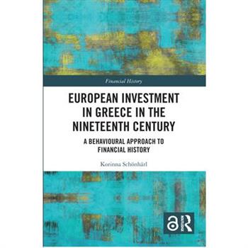 European Investment in Greece in the Nineteenth Century