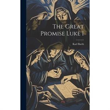 The Great Promise Luke I