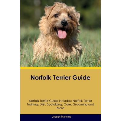 Norfolk Terrier Guide Norfolk Terrier Guide Includes