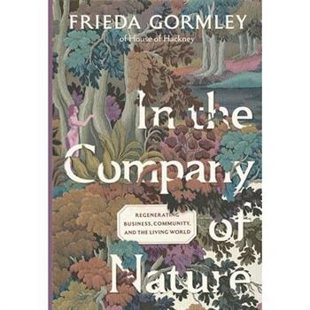 In the Company of Nature