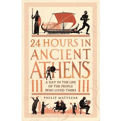 24 Hours in Ancient Athens
