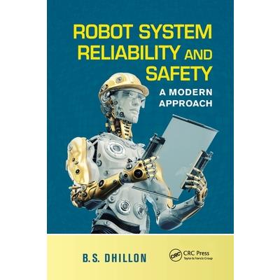Robot System Reliability and Safety