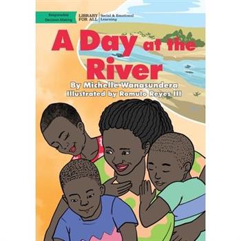 A Day at the River