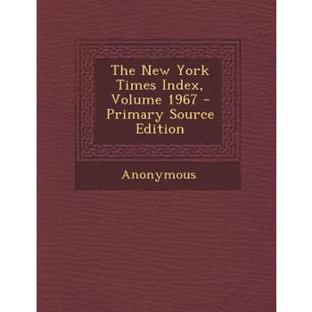 The New York Times Index, Volume 1967