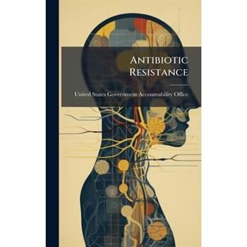 Antibiotic Resistance