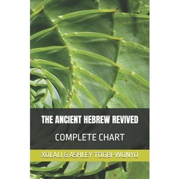 The Ancient Hebrew Revived