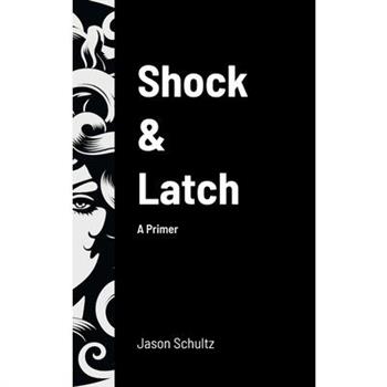 Shock & Latch