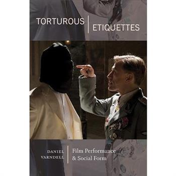 Torturous Etiquettes