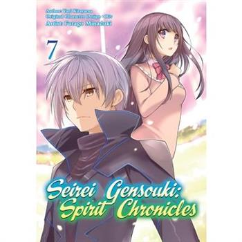 Seirei Gensouki: Spirit Chronicles (Manga): Volume 7