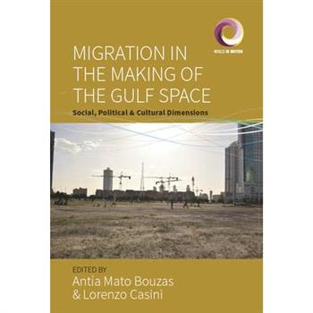 Migration in the Making of the Gulf Space