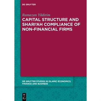 Capital Structure and Shari’ah Compliance of Non-Financial Firms