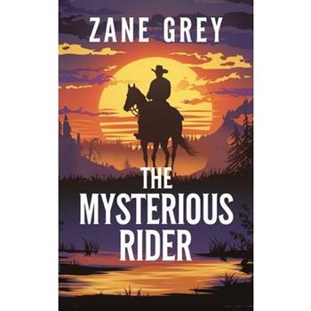 The Mysterious Rider