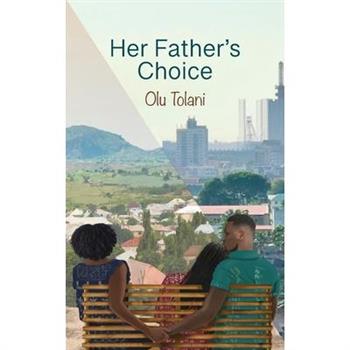 Her Father’s Choice