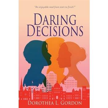 Daring Decisions
