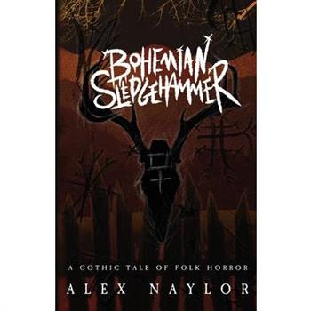 Bohemian Sledgehammer