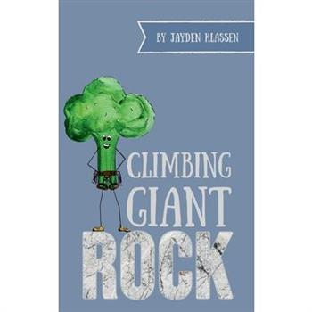 Climbing Giant Rock