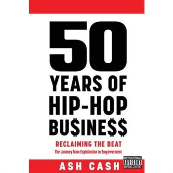50 Years of Hip-Hop Business