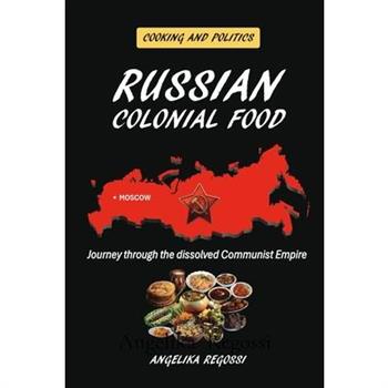 Russian Colonial Food