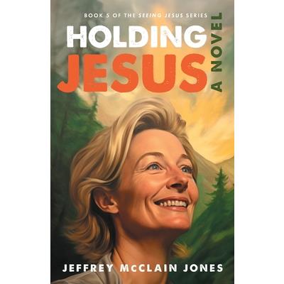 Holding Jesus