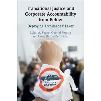 Transitional Justice and Corporate Accountability from Below