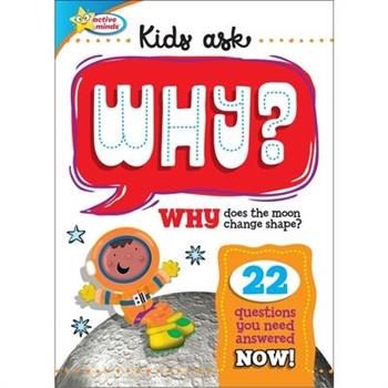 Active Minds: Kids Ask Why?
