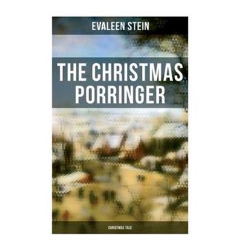 The Christmas Porringer (Christmas Tale)