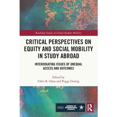 Critical Perspectives on Equity and Social Mobility in Study Abroad