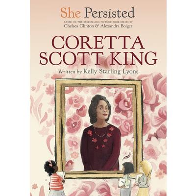 She Persisted: Coretta Scott King