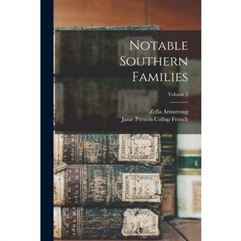 Notable Southern Families; Volume 2
