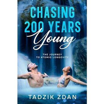 Chasing 200 Years Young