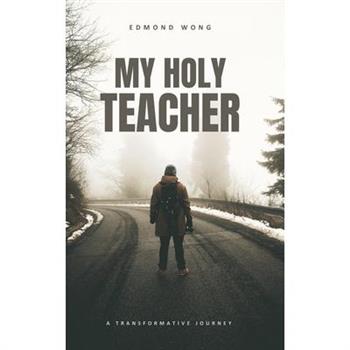 My Holy Teacher