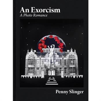 Penny Slinger: An Exorcism