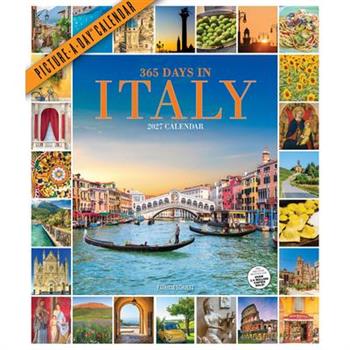 365 Days in Italy Picture-A-Day(r) Wall Calendar 2027