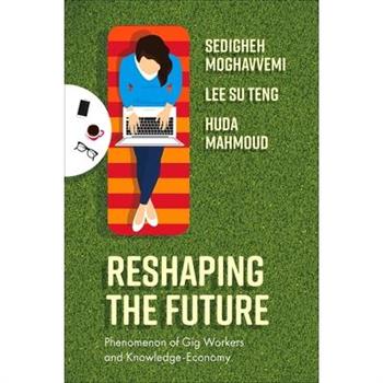 Reshaping the Future