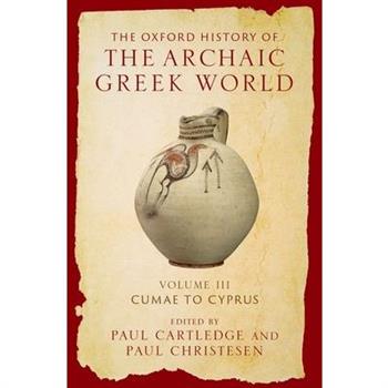 The Oxford History of the Archaic Greek World