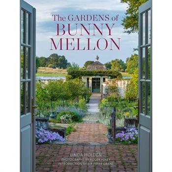 The Gardens of Bunny Mellon