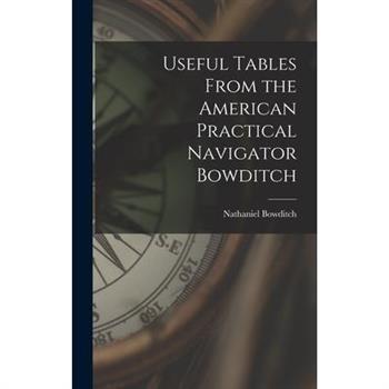 Useful Tables From the American Practical Navigator Bowditch